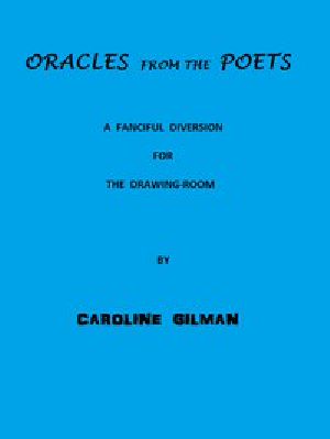 [Gutenberg 47200] • Oracles from the Poets: A Fanciful Diversion for the Drawing Room